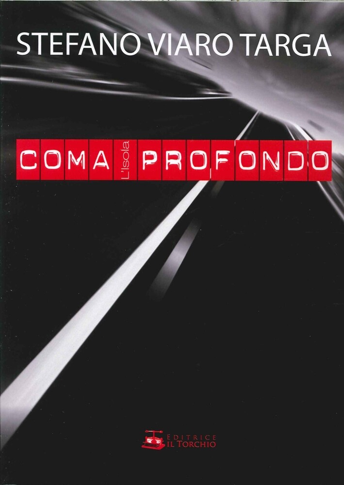 Coma profondo. L'isola - [Editrice Il Torchio]