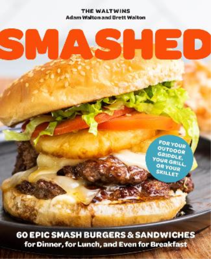 Brett Walton Adam Walton Smashed (Tascabile)
