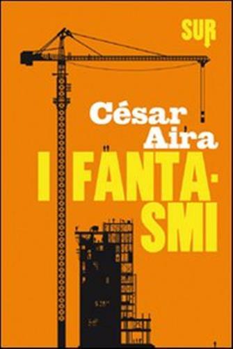 I fantasmi - Aira César
