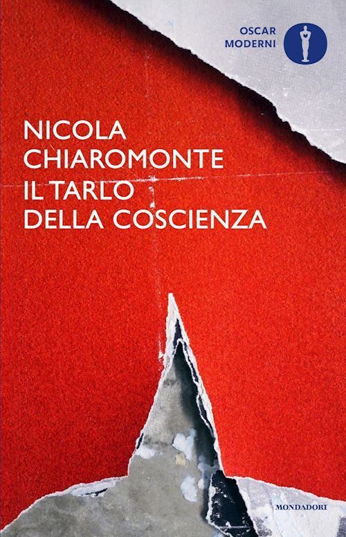 IL TARLO DELLA COSCIENZA  - CHIAROMONTE NICOLA - MONDADORI