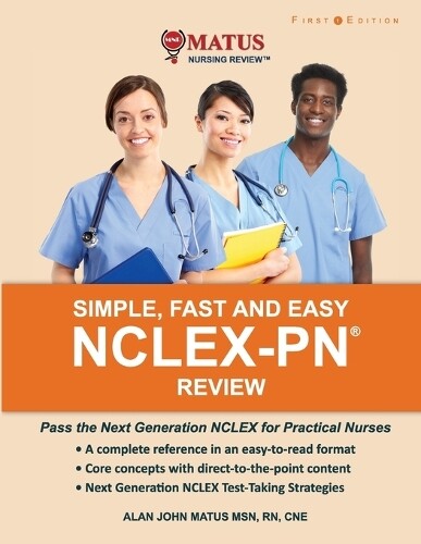 Alan John Matus Simple, Fast and Easy NCLEX-PN Review (Tascabile)