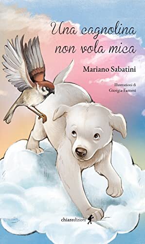 9788885561403 Una cagnolina non vola mica - Mariano Sabatini