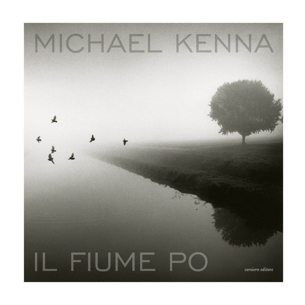 Libri Kenna Michael - Il Fiume Po. Ediz. Italiana E Inglese