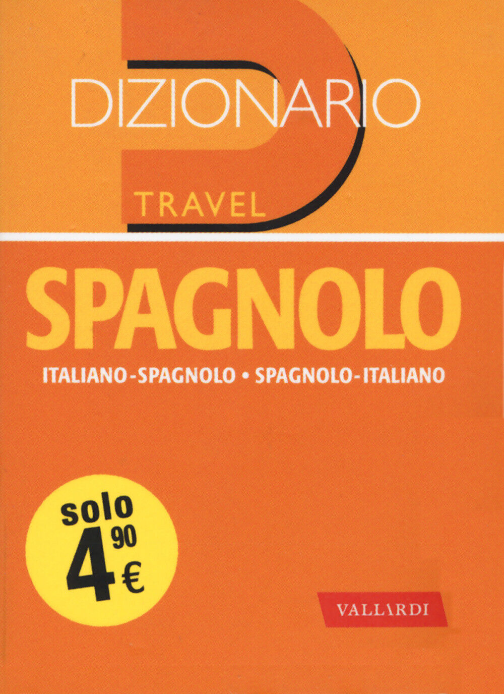 Dizionario spagnolo. Italiano-spagnolo, spagnolo-italiano - AA.VV.