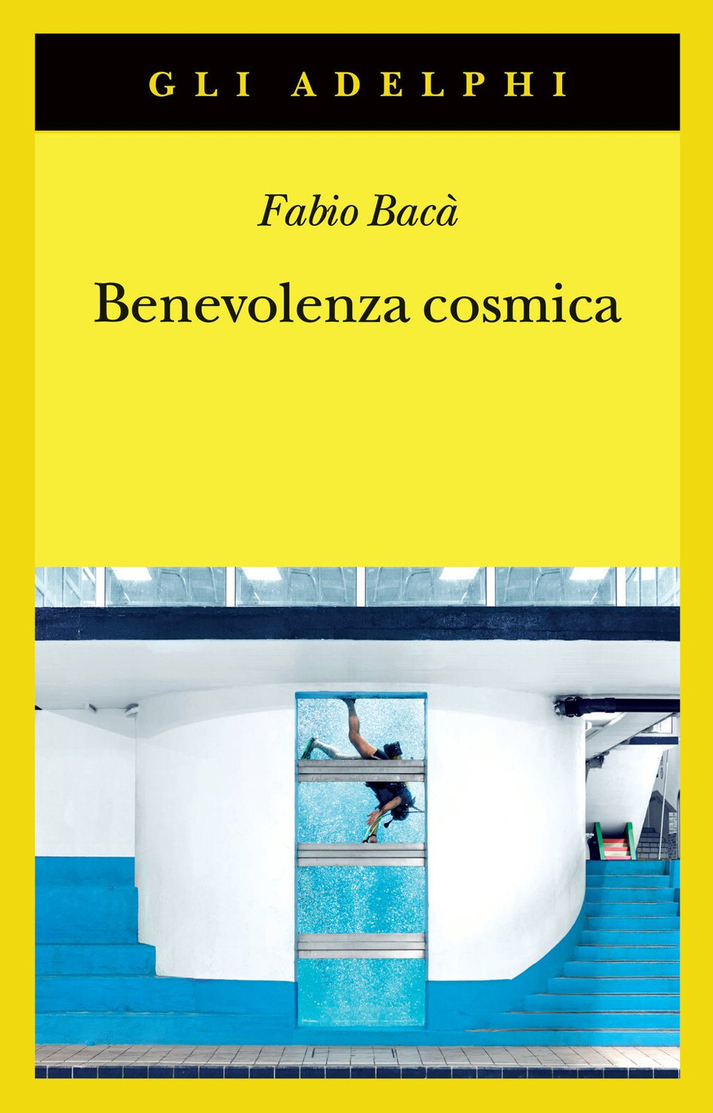 Libri Fabio Bacà - Benevolenza Cosmica