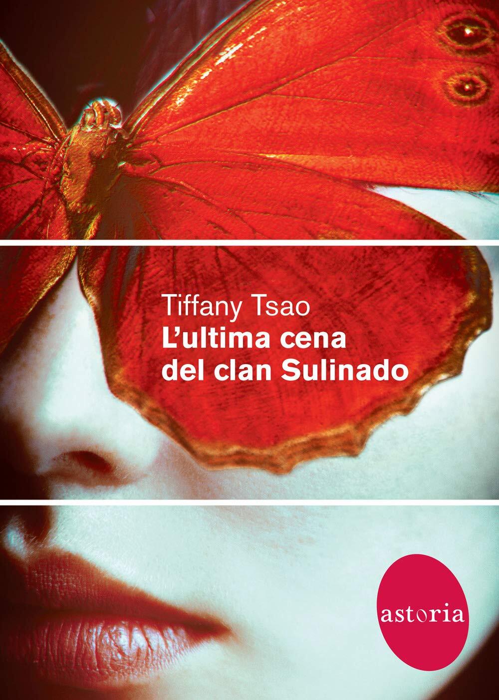 9788833210742 L'ultima cena del clan Sulinado - Tiffany Tsao,S. Folin