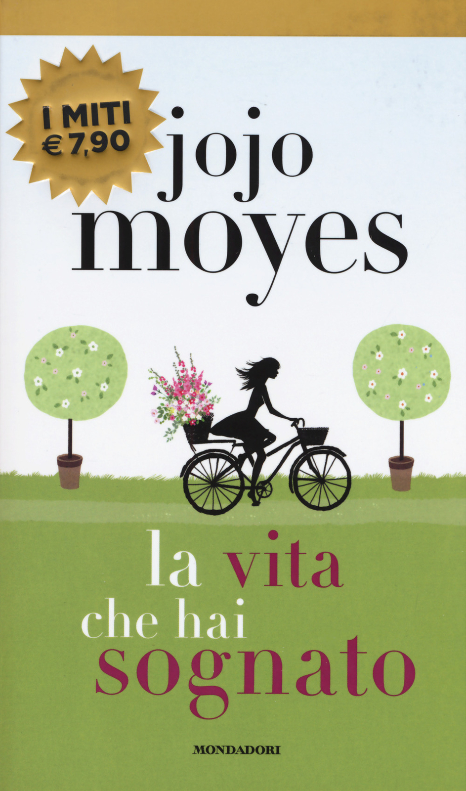 Libri Jojo Moyes - La Vita Che Hai Sognato