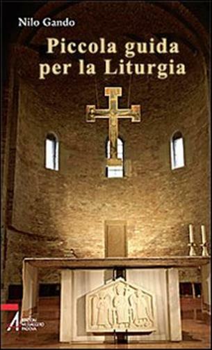 Piccola guida per la liturgia - Gando Nilo