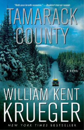 William Kent Krueger Tamarack County (Tascabile) Cork O'Connor Mystery Series