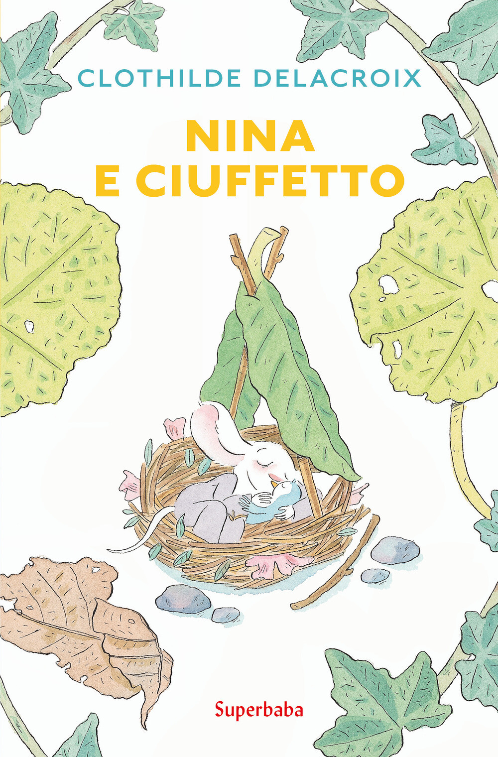 Libri Clothilde Delacroix - Nina E Ciuffetto