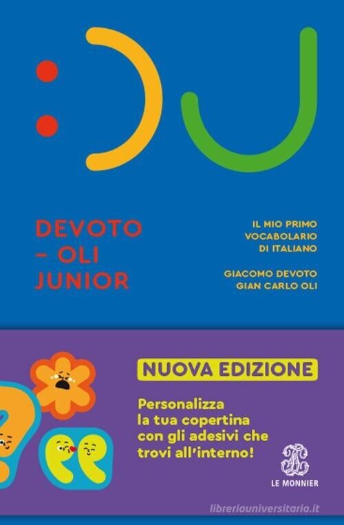 Dizionario ITALIANO, DEVOTO OLI JUNIOR, LeMonnier, dizionario scuola primaria