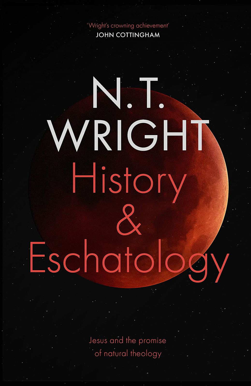 LIbri UK/US Wright, N.T. - History And Eschatology: Jesus And The Promise Of Nat