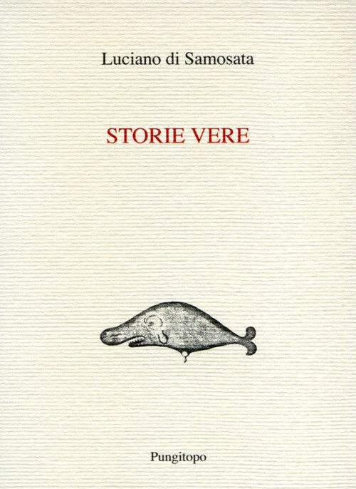 STORIE VERE LUCIANO DI SAMOSATA