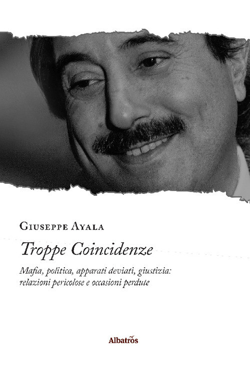 Troppe coincidenze - Ayala Giuseppe