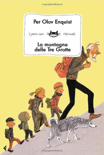 Libri Enquist Per Olov - La Montagna Delle Tre Grotte