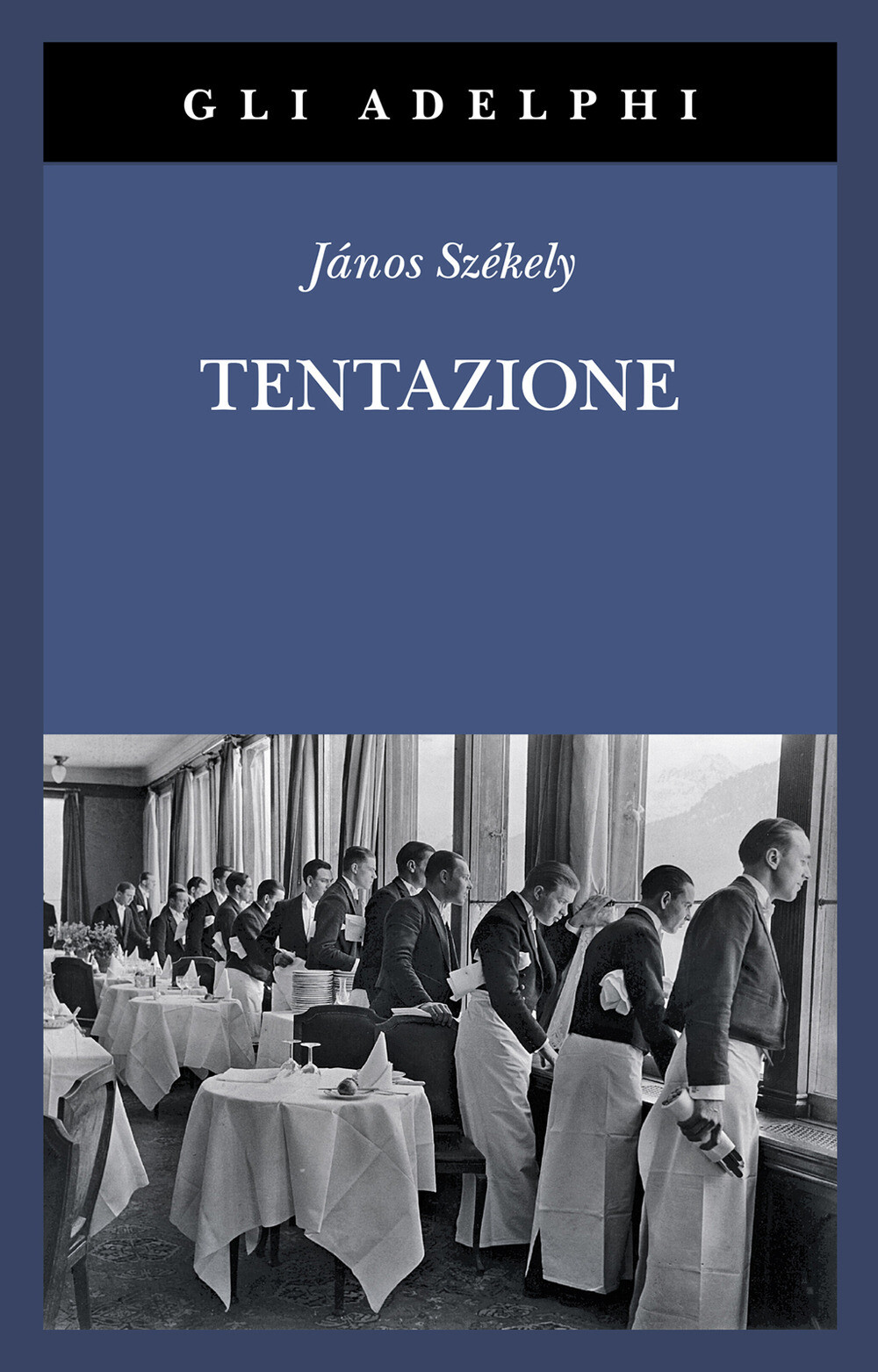 Libri JÃ¡nos SzÃ©kely - Tentazione