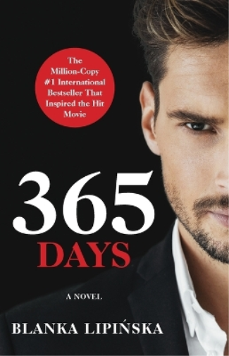 Blanka Lipinska 365 Days (Tascabile) 365 Days Bestselling