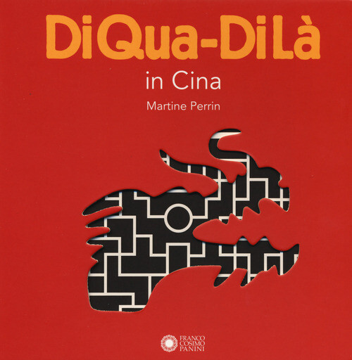 IN CINA. DIQUA-DILA. EDIZ. A COLORI PERRIN MARTINE