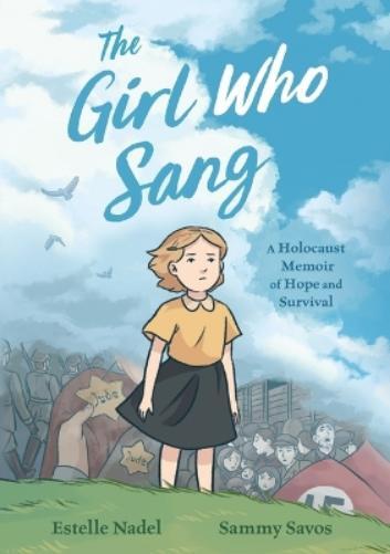 Estelle Nadel The Girl Who Sang (Tascabile)