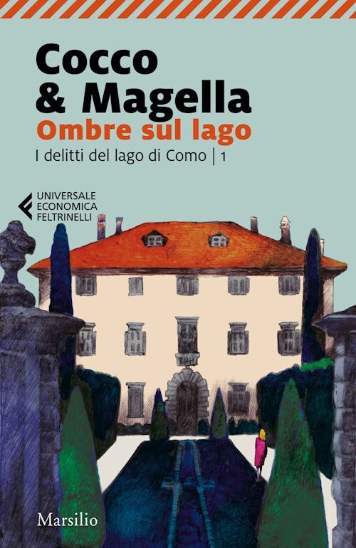 OMBRE SUL LAGO. I DELITTI DEL LAGO DI COMO. VOL. 1  - COCCO & MAGELLA - Marsilio