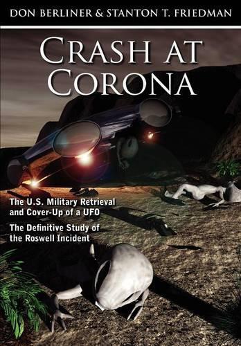 Don Berliner Stanton T Friedman Crash at Corona (Copertina rigida)
