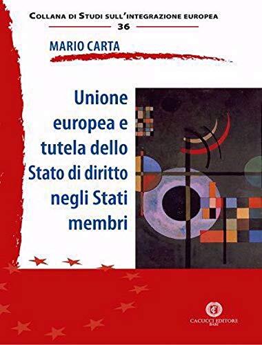 9788866119142 Unione Europea e tutela dello Stato di diritto neg.... Nuova ediz.