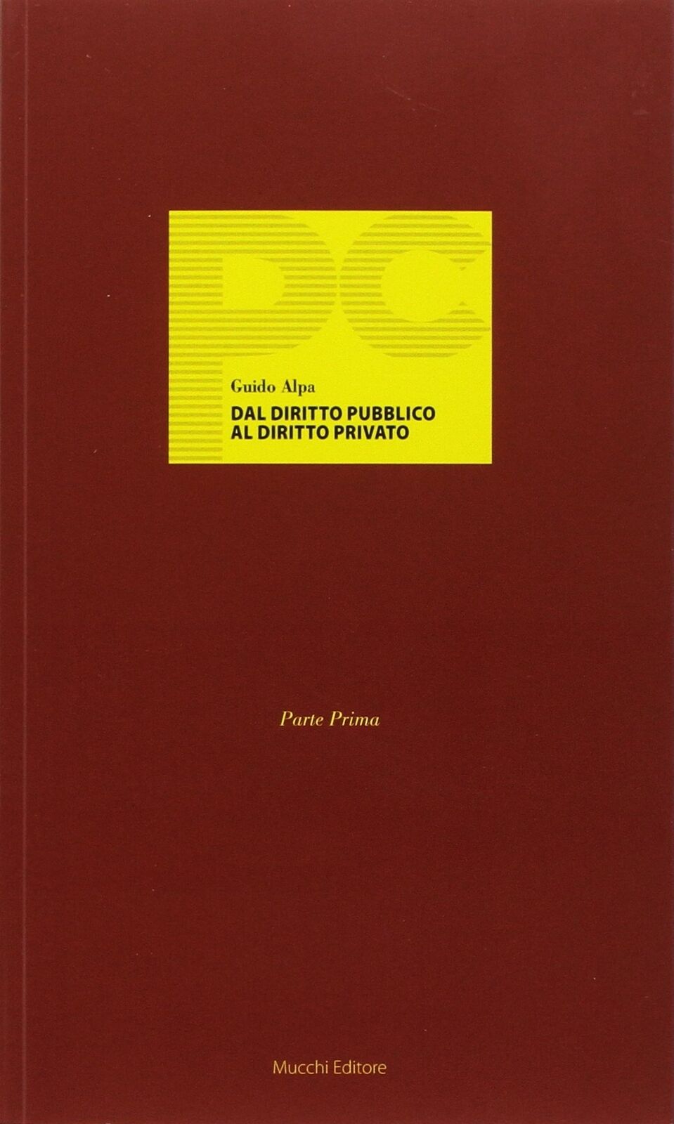 Dal diritto pubblico al diritto privato - [Mucchi]