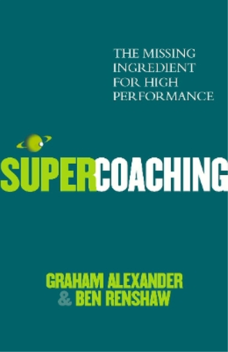 Ben Renshaw Graham Alexander Super Coaching (Tascabile)