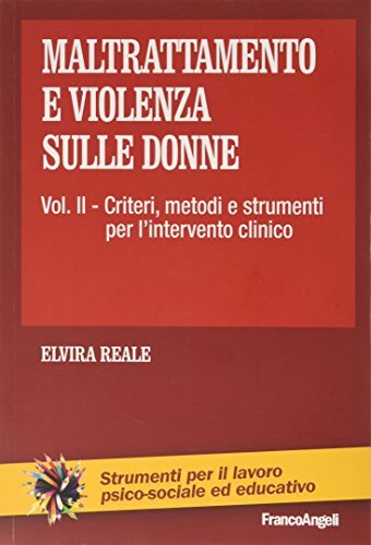 9788856837643 Maltrattamento e violenza sulle donne: 2 - Elvira Reale
