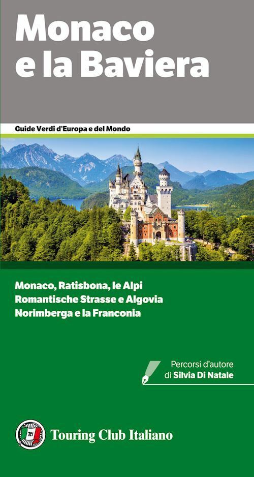 MONACO E LA BAVIERA GUIDA VERDE TCI 2020  - AA.VV. - TOURING