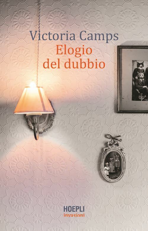 ELOGIO DEL DUBBIO  - CAMPS VICTORIA - HOEPLI