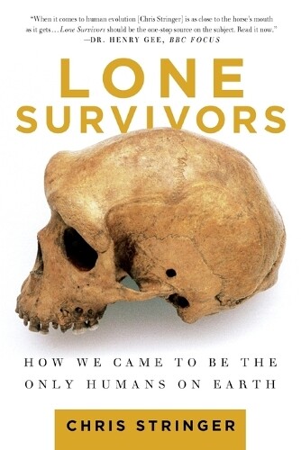 Chris Stringer Lone Survivors (Tascabile)