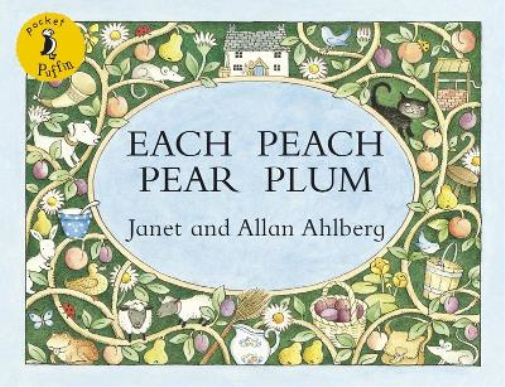 Allan Ahlberg Janet Ahlberg Each Peach Pear Plum (Tascabile)