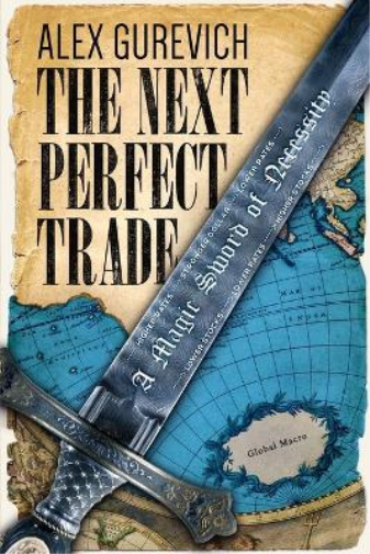 Alex Gurevich The Next Perfect Trade (Tascabile)