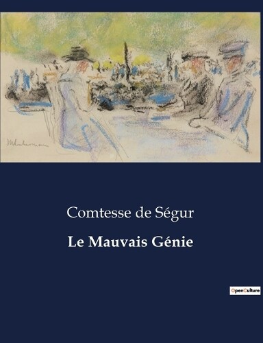 Comtesse de S�gur Le Mauvais G�nie (Tascabile)
