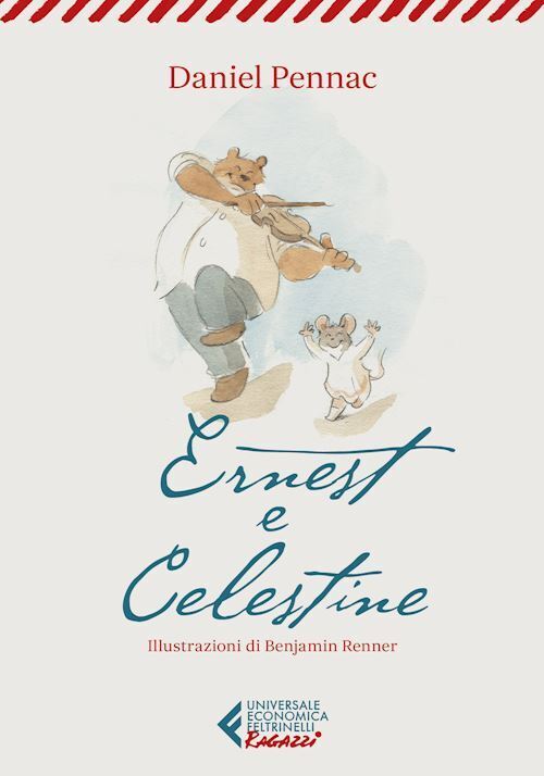 ERNEST E CELESTINE  - PENNAC DANIEL - Feltrinelli