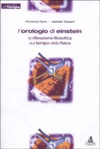 Libri Vincenzo Fano / Tassani Isabella - L' Orologio Di Einstein. La Riflessione
