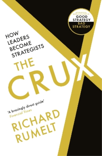 Richard Rumelt The Crux (Tascabile)