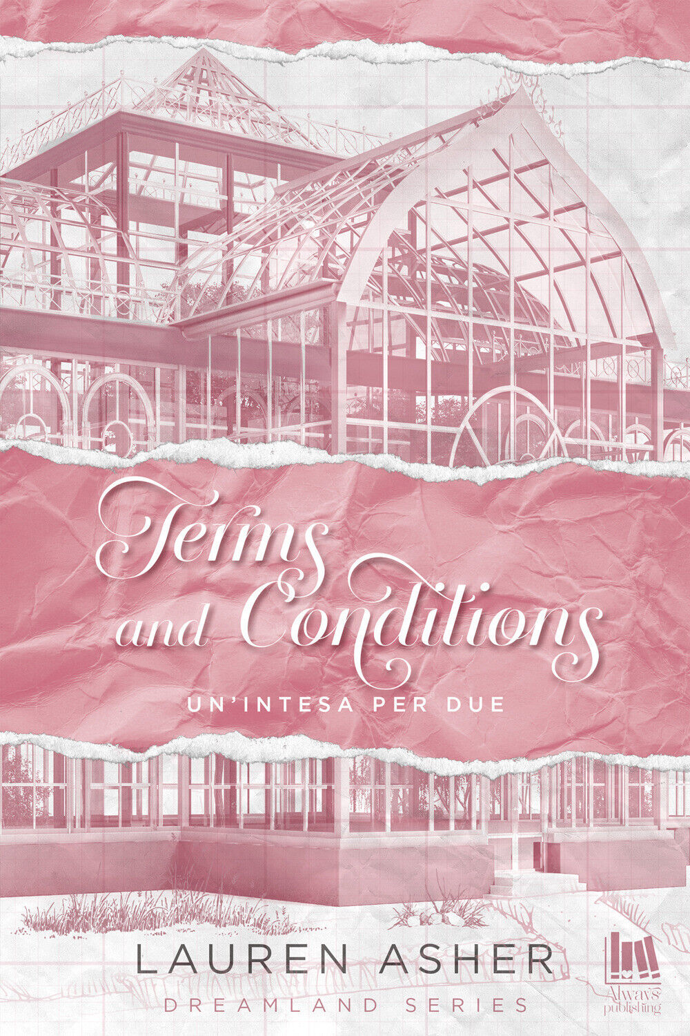 Libri Asher Lauren - Terms And Conditions. Un'intesa Per Due