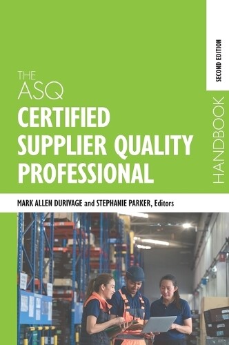 The ASQ Certified Supplier Quality Professional Handbook (Copertina rigida)