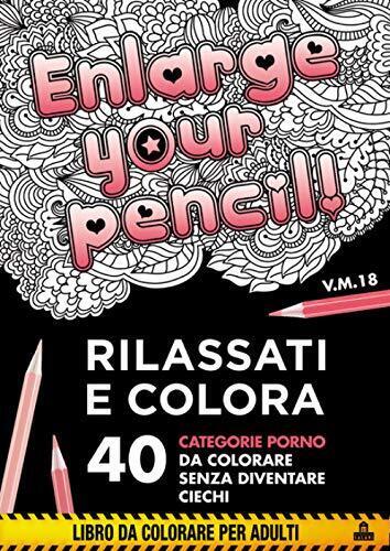 9788893672160 Enlarge your pencil! Rilassati e colora. 40 catego...entare ciechi