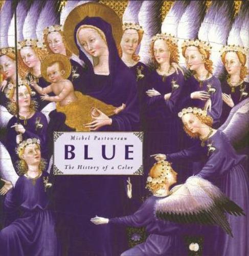 Michel Pastoureau Blue (Copertina rigida)