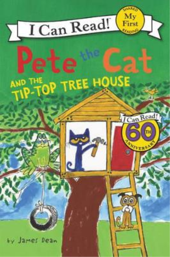 James Dean Kimberly Dean Pete the Cat and the Tip-Top Tree House (Tascabile)