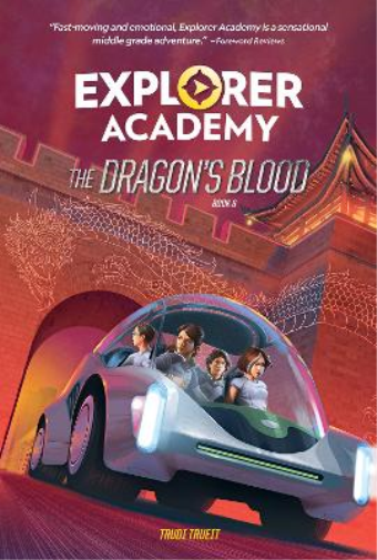 Trudi Trueit Explorer Academy: The Dragon's Blood (Book 6) (Copertina rigida)