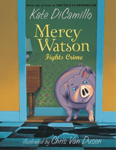 Kate DiCamillo Mercy Watson Fights Crime (Tascabile) Mercy Watson