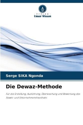Serge Sika Ngonda Die Dewaz-Methode (Tascabile)