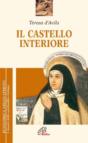 Libri Teresa d'Avila (santa) - Il Castello Interiore