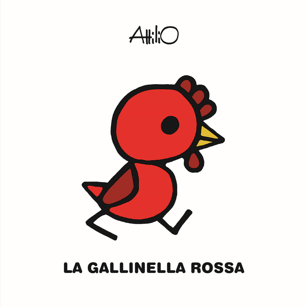 Libri Attilio Cassinelli - La Gallinella Rossa. Le Mini Fiabe Di Attilio. Ediz.