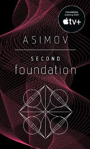 Isaac Asimov Second Foundation (Tascabile) Foundation