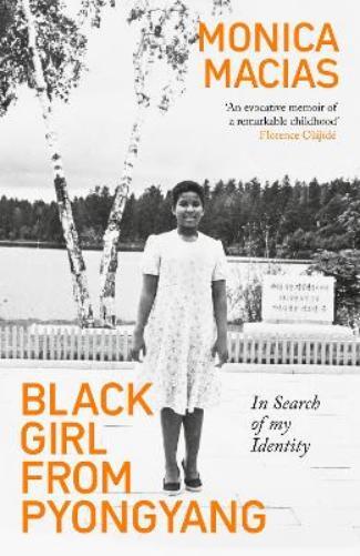 Monica Macias Black Girl from Pyongyang (Copertina rigida)